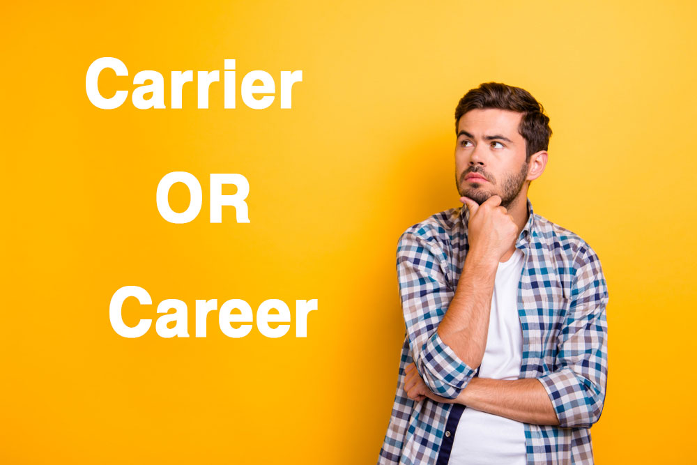 Carrier or Career